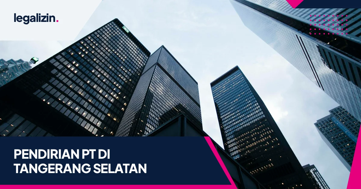 Panduan Pendirian PT di Tangerang Selatan: Zonasi Ruko BSD-Bintaro, Syarat Notaris, & NIB