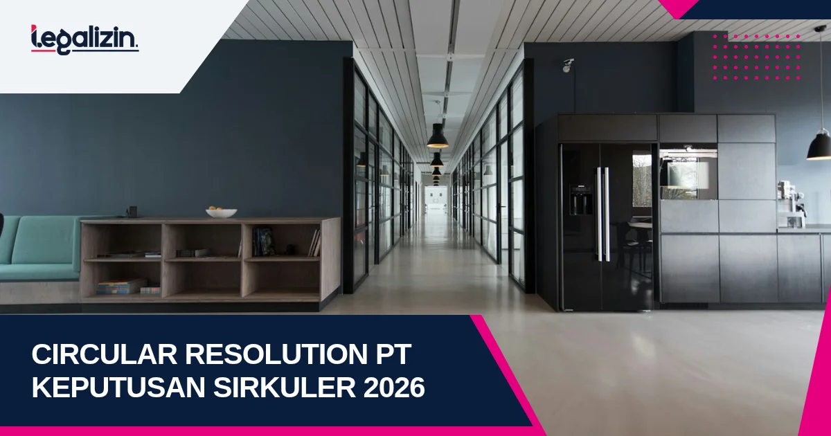 Syarat Circular Resolution PT 2026: Keputusan Sirkuler Tertulis Direksi, Kuorum Bulat, dan Keabsahan Yuridis
