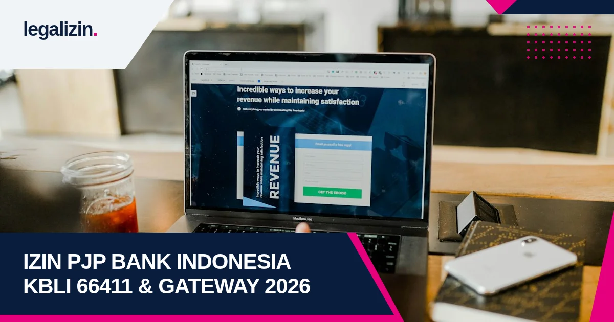 Panduan Syarat Izin PJP Bank Indonesia 2026: Kategori KBLI 66411, Lisensi Payment Gateway, dan OSS RBA