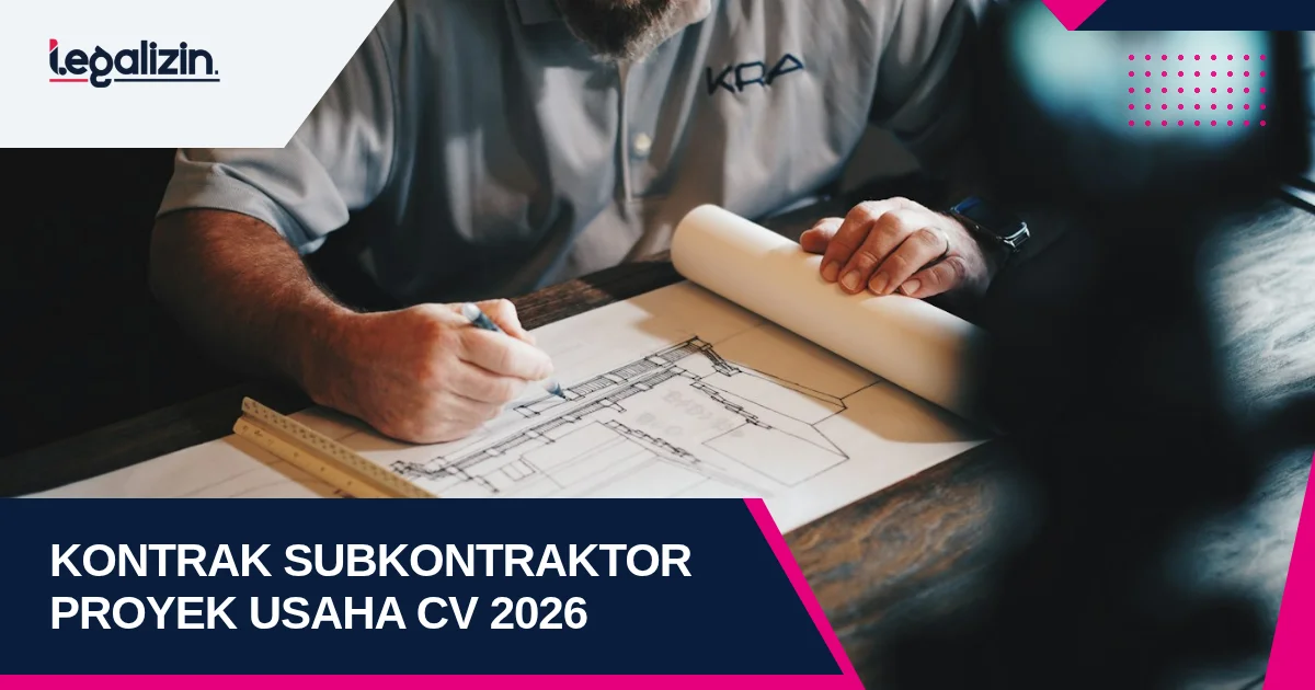 Syarat Kontrak Subkontraktor Proyek CV 2026: Klausul Masa Pemeliharaan, Termin Penagihan, dan Berita Acara Serah Terima