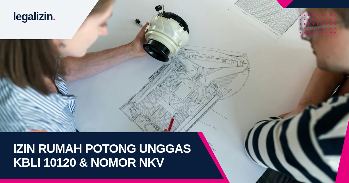 Panduan Izin Rumah Potong Hewan Unggas RPHU 2026: Alur KBLI 10120, Nomor Kontrol Veteriner NKV, dan Legalitas PT