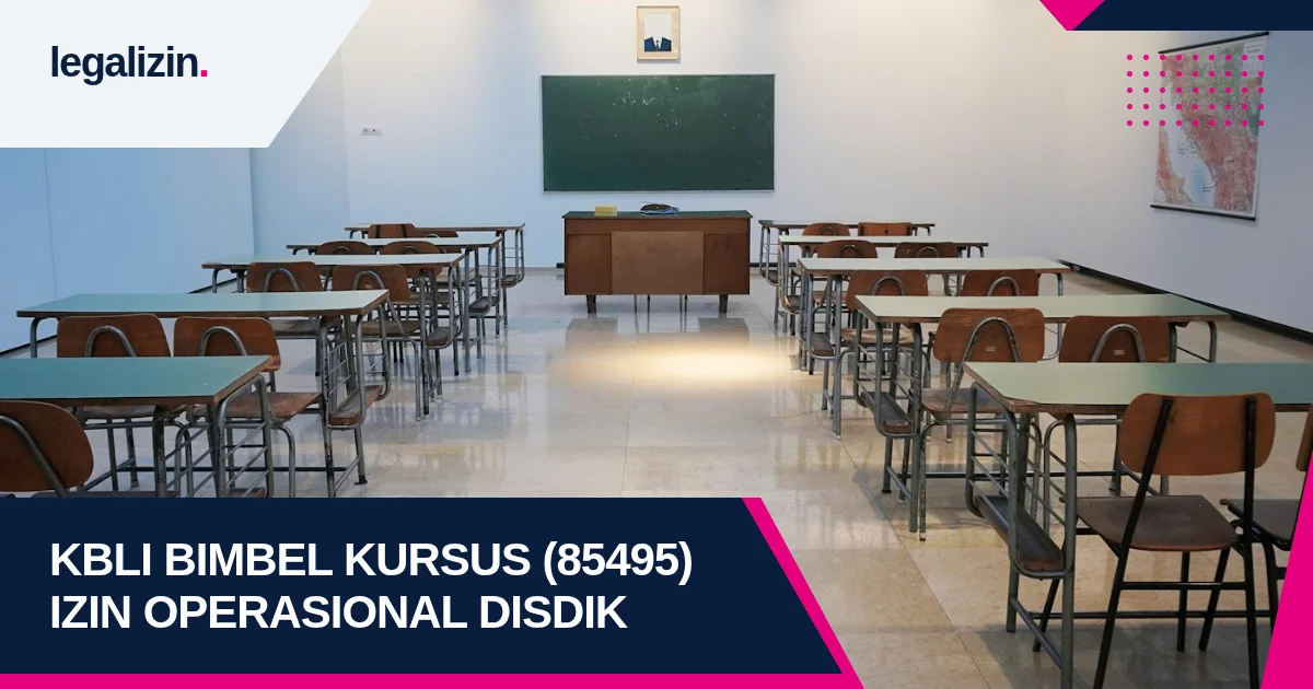 Panduan Syarat Izin Usaha Bimbingan Belajar Bimbel 2026: Alur KBLI 85495, Izin Disdik, dan OSS RBA