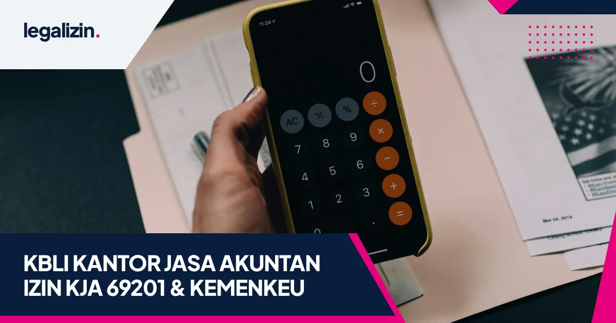 Panduan Syarat Izin Usaha Kantor Jasa Akuntan KJA 2026: Alur KBLI 69201, Izin PPPK Kemenkeu, dan OSS RBA