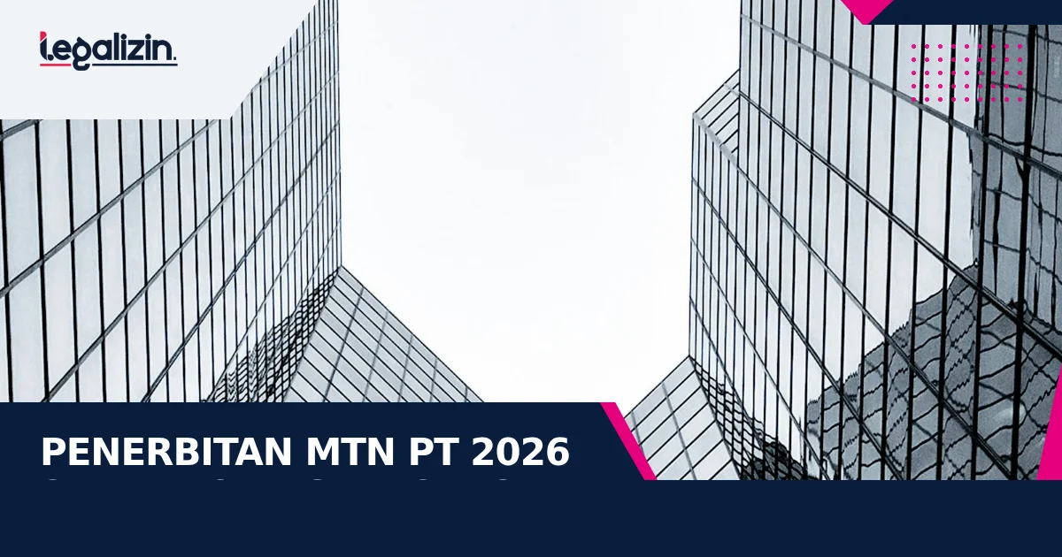 Syarat Penerbitan Surat Utang Medium Term Notes MTN PT 2026: Perjanjian Agen Pemantau, Pemeringkatan Efek, dan Kustodian KSEI
