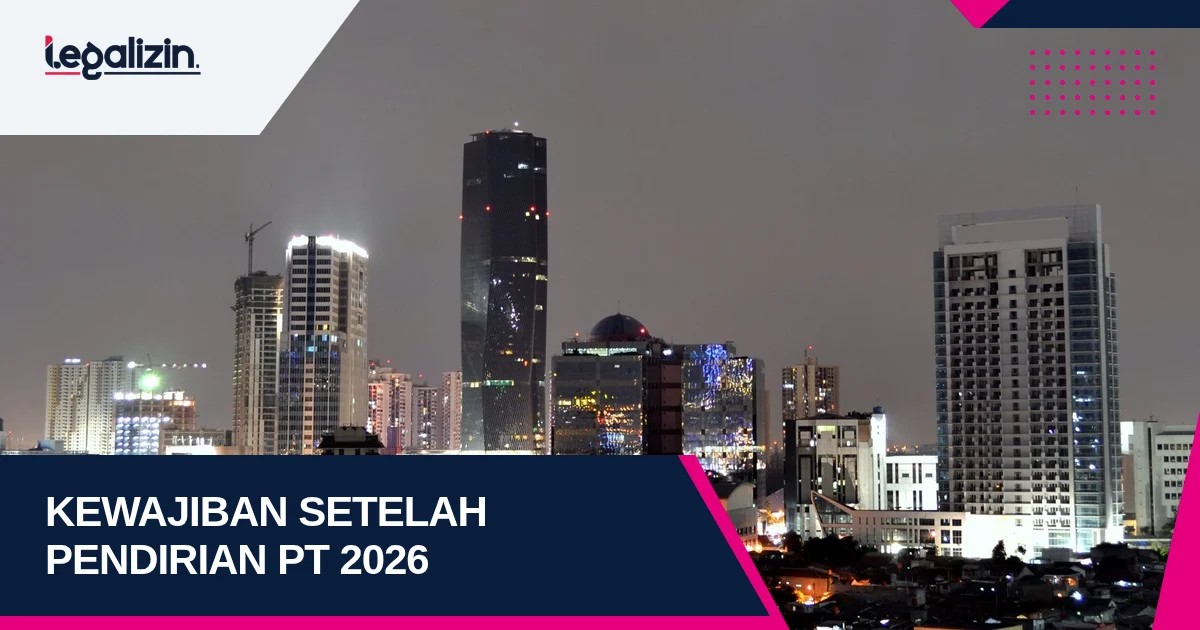 Kewajiban Setelah Mendirikan PT 2026: Aktivasi Akun Pajak, Kepatuhan WLKP, dan Izin Operasional OSS