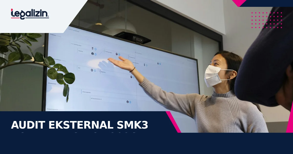 Syarat Audit Eksternal SMK3 Kontraktor CV 2026: Kategori 64 Kriteria, Penunjukan Ahli K3 Umum Kemnaker, dan Sertifikat Bendera Emas