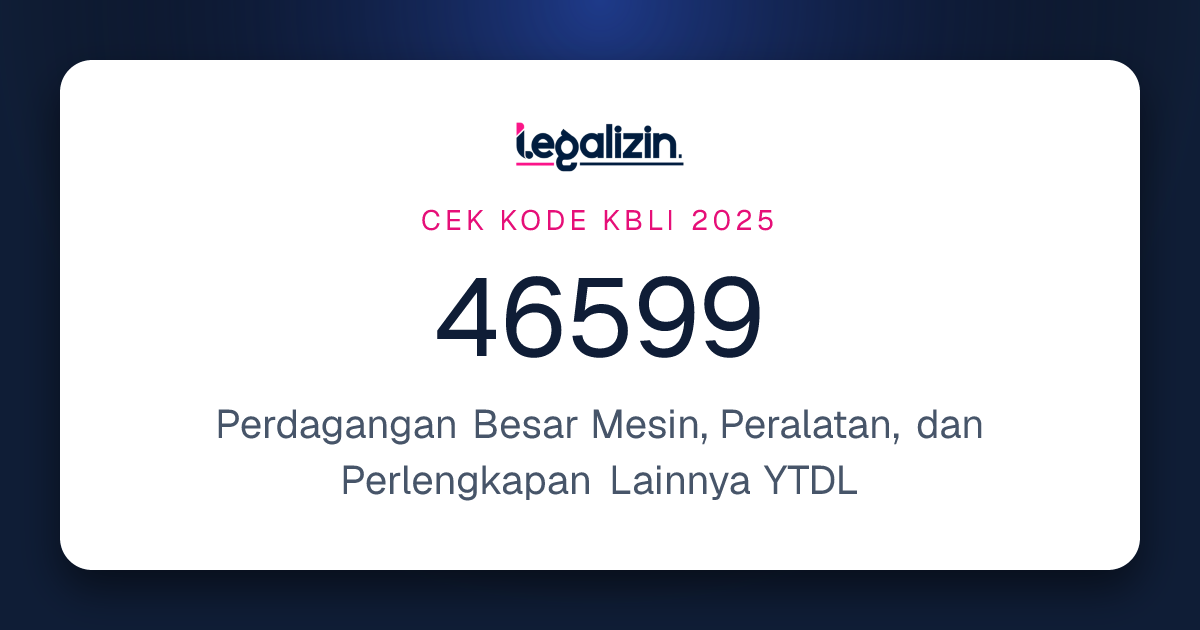 KBLI 46599 - Perdagangan Besar Mesin, Peralatan, dan Perlengkapan ...